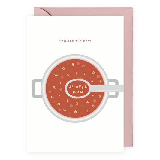 Souper Mum Greeting Card